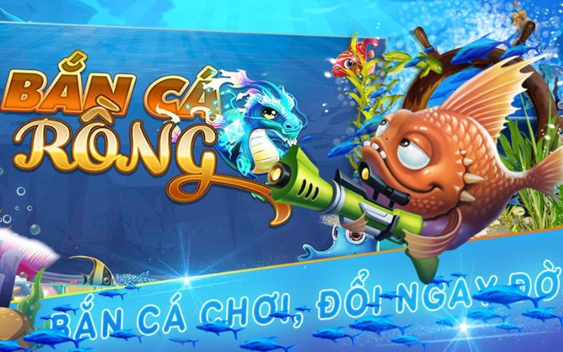 Luật chơi bắn cá Rồng đổi thưởng