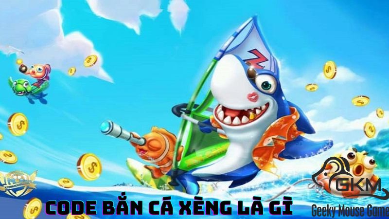 Code bắn cá cá xèng là gì